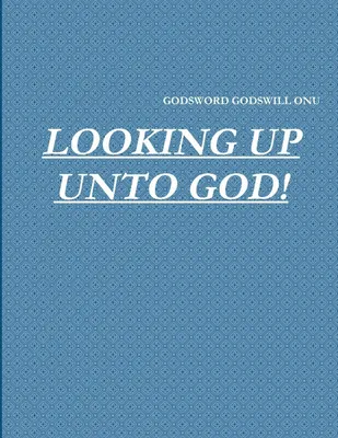 Produktbild von Looking Up Unto God!