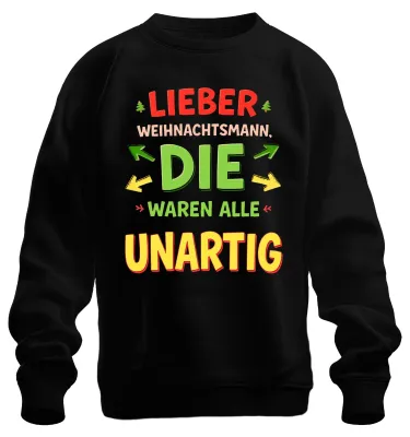 Produktbild von Lieber Weihnachtsmann die waren unartig Nikolaus Geschenk Sweatshirt Pullover, Schwarz, XXL