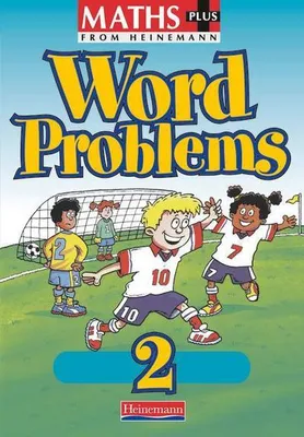 Obrázok produktu pre Maths Plus Word Problems 2: Pupil Book