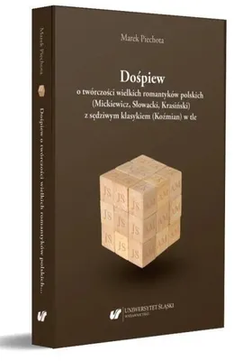 Obrázek produktu pro Dośpiew o twórczości wielkich romantyków... - Marek Piechota