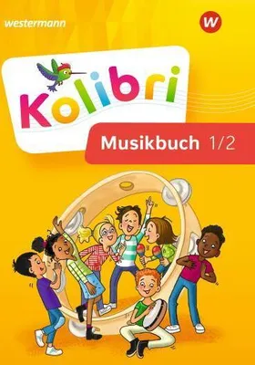 Image de Kolibri 1 / 2. Musikbuch: Schulbuch. Allgemeine Ausgabe