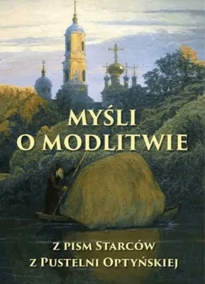 Zdjęcie produktu dla Myśli o modlitwie - Łukasz Leonkiewicz