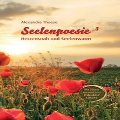 Produktbild von Seelenpoesie - Herzensnah und Seelenwarm