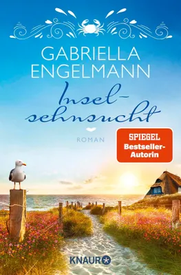 Image de Inselsehnsucht: Roman | Band 5 der heißgeliebten Wohlfülroman-Reihe der -Autorin Gabriella Engelmann (Die Büchernest-Serie, Band 5)