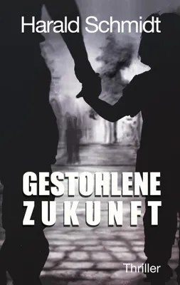 Produktbild von Gestohlene Zukunft