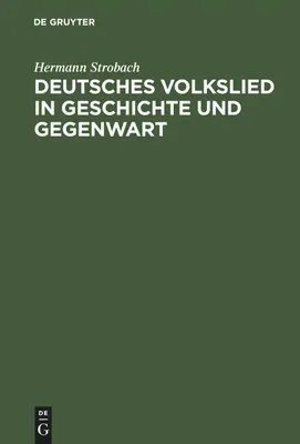 Produktbild von Deutsches Volkslied in Geschichte und Gegenwart