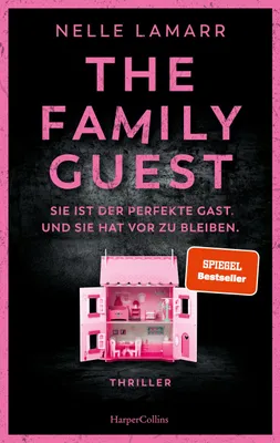 Produktbild von The Family Guest: Thriller | SPIEGEL | Fesselnder psychologischer Spannungsthriller mit tödlichem Twist