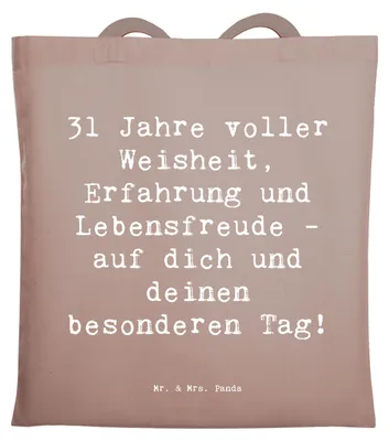 Produktbild von Mr. & Mrs. Panda Einkaufstasche Spruch 31. Geburtstag Weisheit - Braun Pastell - Geschenk, Reise des Lebens, Feiern, Feier, Tote Bag, Dankbarkeit, Schultasche, Tasche