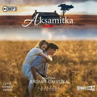 Produktbild von Zweihundert Frühlinge, Band 4: „Aksamitka“. Hörbuch – Grażyna Jeronim-Gałuszka