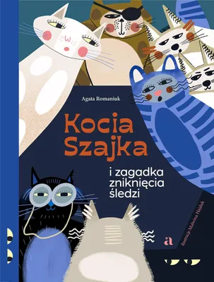 Obrázek produktu pro Kocia Szajka i zagadka zniknięcia śledzi