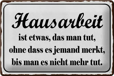 Produktbild von Blechschild Spruch 30x20cm Hausarbeit ist etwas das man