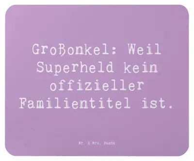 Produktbild von Mr. & Mrs. Panda Mauspad Spruch Großonkel Superheld - Lavendeltraum - Geschenk, pc, Weihnachten, Familienmitglieder, Verwandtschaftsbeziehung, Mousepad, mausunterlage