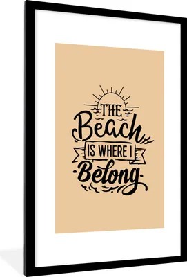 Produktbild von MuchoWow® Gerahmtes Poster Strand - Zitate - Beige 60x90 cm - Poster mit Schwarzem Bilderrahmen Wandposter Rahmen Foto Bilder - Dekoration - Wandposter Wohnzimmer - Hochwertig