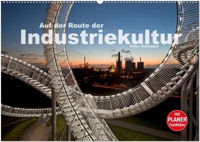 Produktbild von Auf der Route der Industriekultur (Wandkalender 2026 DIN A2 quer), CALVENDO Monatskalender