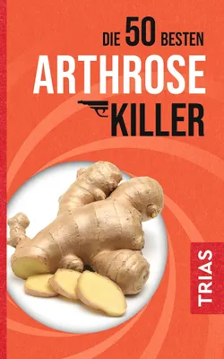 Produktbild von Die 50 besten Arthrose-Killer