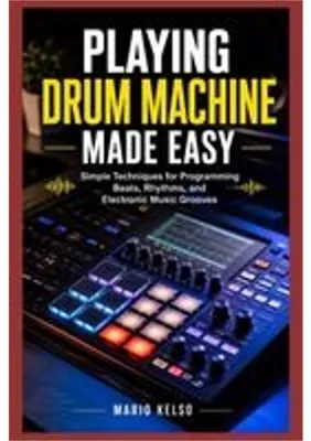 Obrázek produktu pro Playing Drum Machine Made Easy