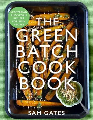Obrázok produktu pre The Green Batch Cook Book