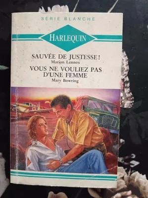 Image de Sauvée de justesse - Vous ne vouliez pas d'une femme