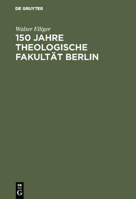 Produktbild von 150 Jahre Theologische Fakultät Berlin
