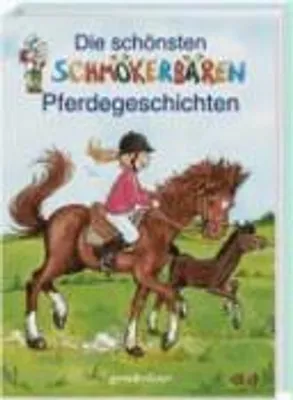 Produktbild von Die schönsten Schmökerbären-Pferdegeschichten