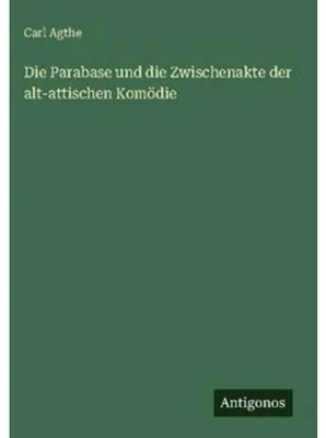 Produktbild von Die Parabase und die Zwischenakte der alt-attischen Komödie