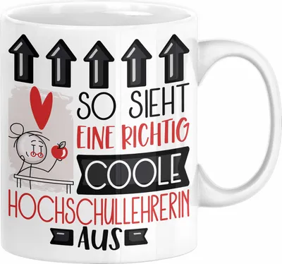 Produktbild von Hochschullehrerin Geschenk Tasse Geschenkidee für Hochschullehrerin Geburtstag Weihnachten Spruch So Sieht Eine Richtig Coole Hochschullehrerin Aus Kaffee-Becher  (Weiß)