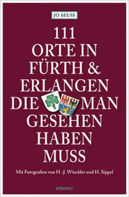 Obrázok produktu pre 111 Orte in Fürth & Erlangen, die man gesehen haben muss