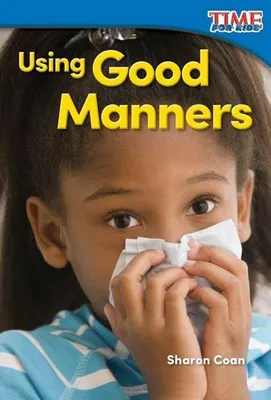 Zdjęcie produktu dla Using Good Manners