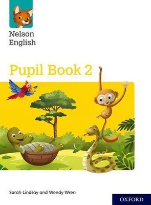 Produktbild von Nelson English: Year 2/Primary 3: Pupil Book 2