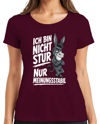 Productafbeelding van "Ik ben niet koppig, ik ben gewoon standvastig in mijn mening," grappig dames T-shirt, bordeauxrood, maat M