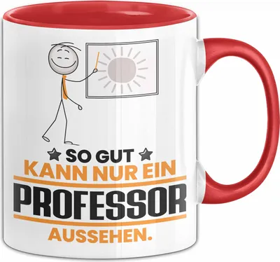 Produktbild von Professor Geschenk Tasse So Gut Kann Nur Ein Professor Aussehen Geschenkidee Kaffee-Becher (Rot)