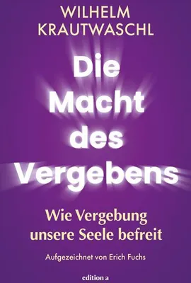 Obrázek produktu pro Die Macht des Vergebens