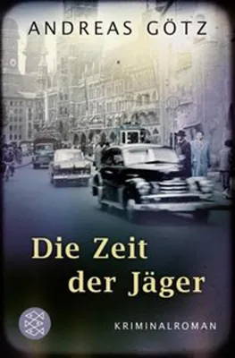 Produktbild von Die Zeit der Jäger