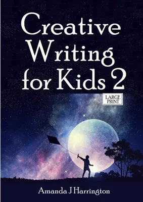 Produktbild von Creative Writing for Kids 2 Large Print
