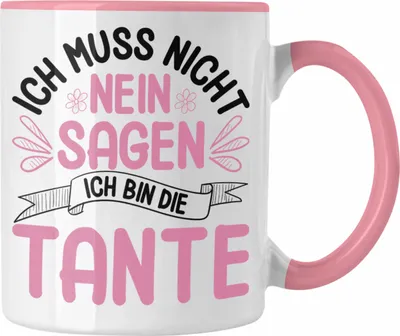 Produktbild von Trendation - Tante Geschenk Tasse Lustig Ich Muss Nicht Nein Sagen Geschenkidee Spruch (Rosa)