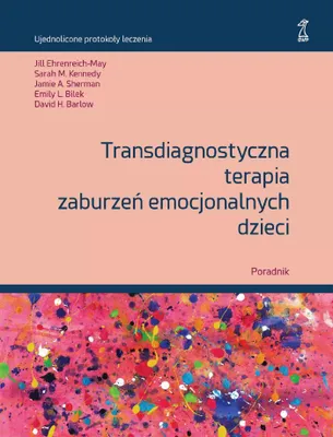 Image de Transdiagnostyczna terapia zaburzeń emocjonalnych dzieci Poradnik