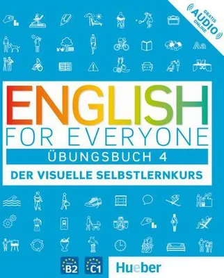 Image de English for Everyone 4 - Übungsbuch