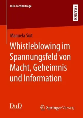 Obrázok produktu pre Whistleblowing im Spannungsfeld von Macht, Geheimnis und Information