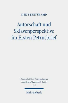 Obrázek produktu pro Autorschaft und Sklavenperspektive im Ersten Petrusbrief