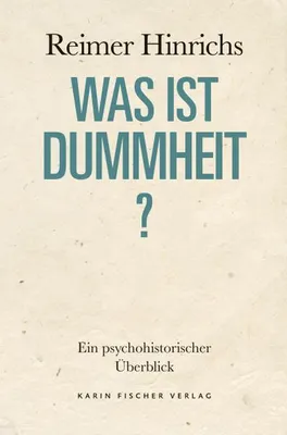 Obrázek produktu pro Hinrichs, R: Was ist Dummheit?