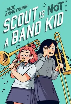 Obrázek produktu pro Scout Is Not a Band Kid