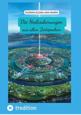 Produktbild von Heilcodierungen aus alten Zeitepochen