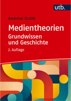 Produktbild von Medientheorien: Grundwissen und Geschichte