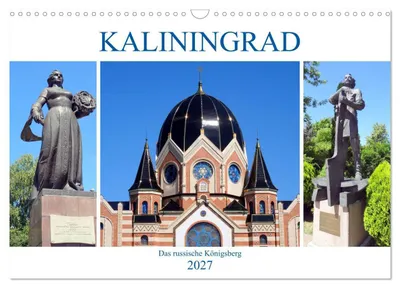 Produktbild von Kaliningrad - Das russische Königsberg (Wandkalender 2027 DIN A3 quer), CALVENDO Monatskalender