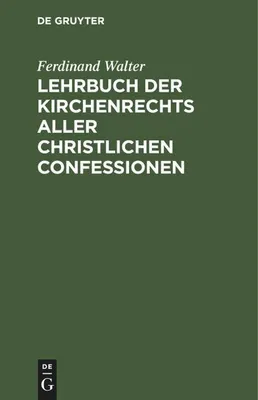 Produktbild von Lehrbuch der Kirchenrechts aller christlichen Confessionen