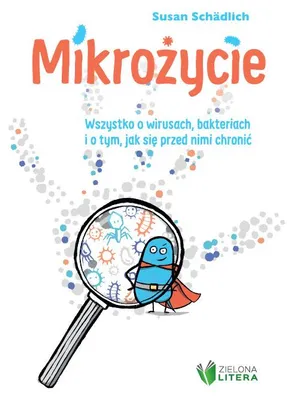 Immagine prodotto di Mikrożycie. Wszystko o wirusach, bakteriach i odporności
