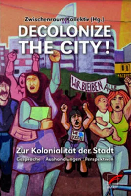 Immagine prodotto di Decolonize the City!