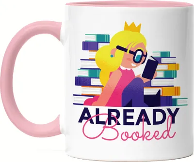 Produktbild von Already booked Tasse rosa Bücherwurm Bücherspaß Bücherliebhaber Buch lesen Mädchen liest ein Buch