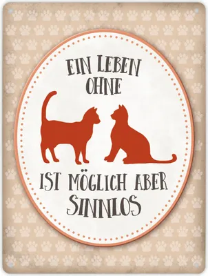 Produktbild von Metallschild XL mit Katzen Motiv und Spruch: Ein Leben ohne Katzen ist ...