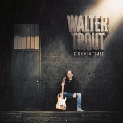 Zdjęcie produktu dla Walter Trout: Znak czasów